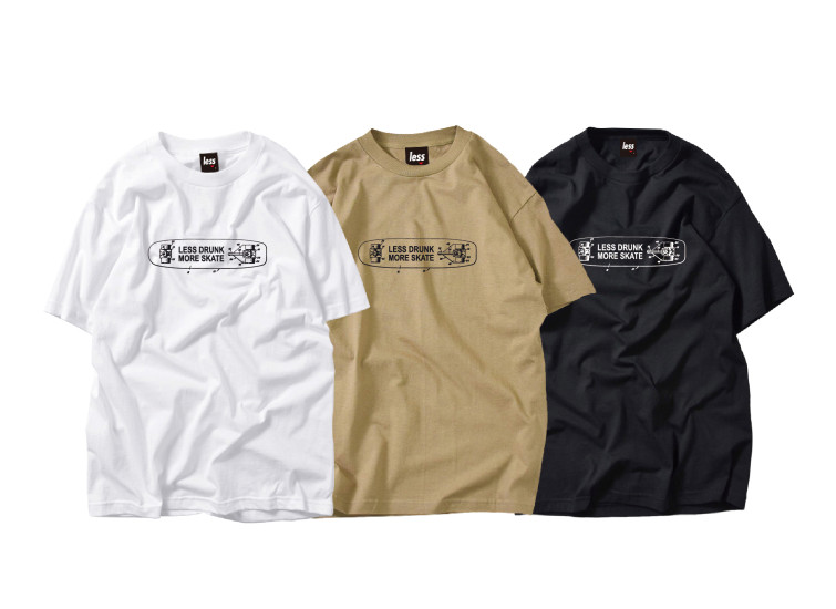 LESS - LESS DRUNK MORE SKATE TEE